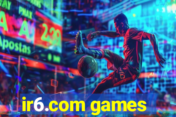 ir6.com games